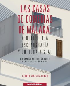 Las casas de comedias de Málaga