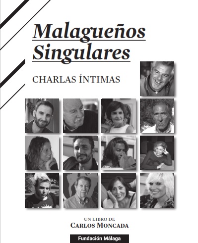 En este momento estás viendo Malagueños singulares: charlas íntimas