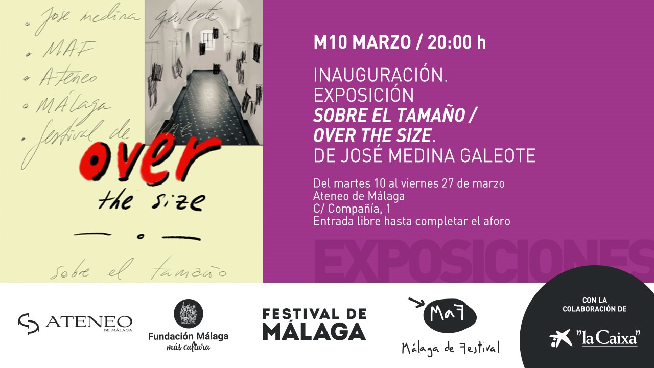 Lee más sobre el artículo Exposición ‘Sobre el tamaño/Over the size’, de José Medina Galeote