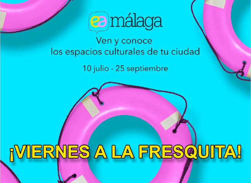 Lee más sobre el artículo EAmálaga ¡Viernes a la fresquita! La nano-cultura de la ciudad, a flote en el verano de la COVID-19