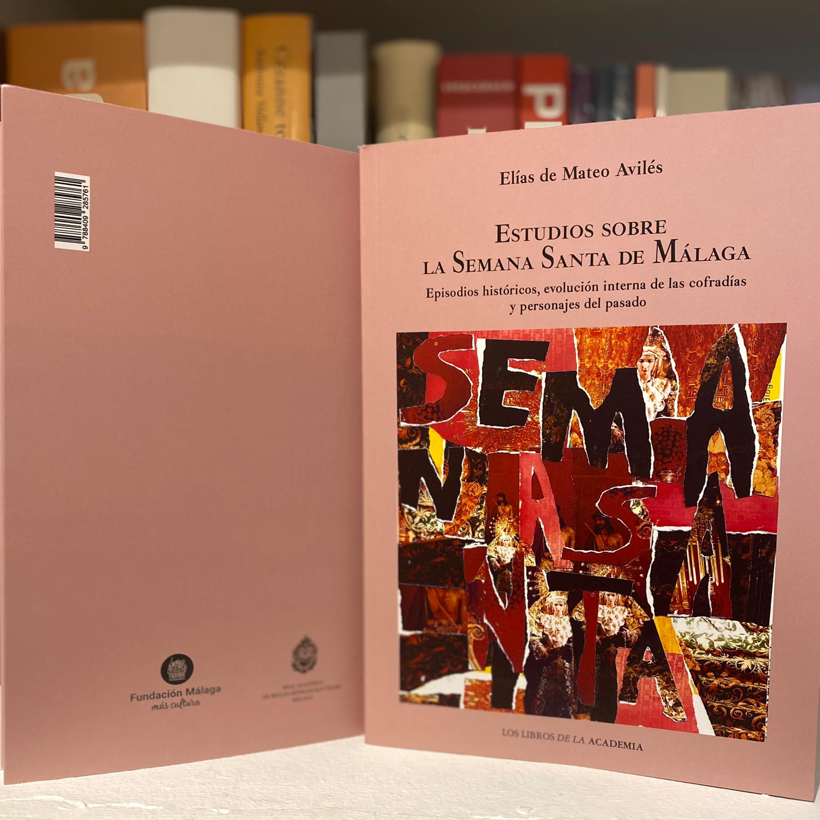 Lee más sobre el artículo Sorteamos cinco ejemplares del libro ‘Estudios sobre la Semana Santa de Málaga’