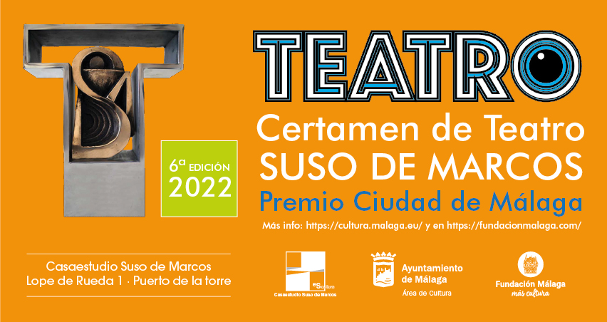 Lee más sobre el artículo Convocada la 6ª edición del Certamen de Teatro Suso de Marcos, Premio Ciudad de Málaga 2022